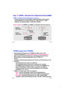 Kap. 7: ODMG - Standard für Objektorientierte DBMS ODBMS