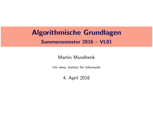 Algorithmische Grundlagen - Sommersemester 2016 – VL01