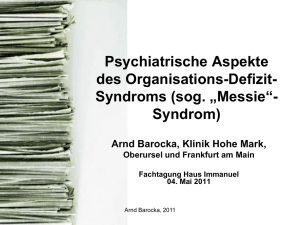 Vortrag: Psychiatrische Aspekte des Organisations-Defizit