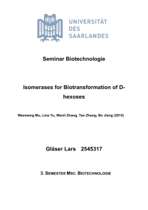 Seminar Biotechnologie Isomerases for Biotransformation of D
