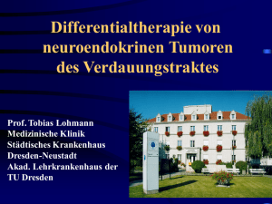 Prof. Tobias Lohmann, Differentialtherapie von neuroendokrinen