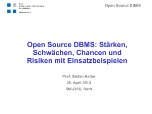 Open Source DBMS: Stärken, Schwächen, Chancen und Risiken mit