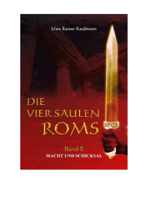 Uwe Rainer Kaufmann DIE VIER SÄULEN ROMS