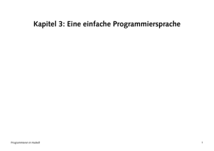 Kapitel 3: Eine einfache Programmiersprache