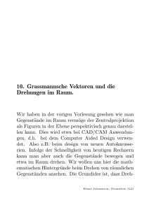 10. Grassmannsche Vektoren und die Drehungen im Raum.