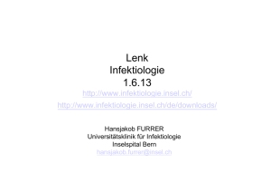 Lenk Infektiologie 1.6.13 - Universitätsklinik für Infektiologie