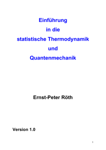 Einführung in die statistische Thermodynamik und Quantenmechanik