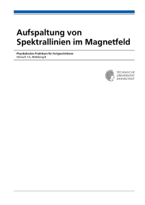 Aufspaltung von Spektrallinien im Magnetfeld