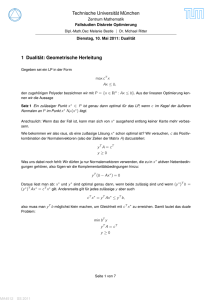 Technische Universität München 1 Dualität: Geometrische Herleitung