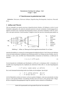 1.7 Interferenzen in polarisiertem Licht 1 Aufbau und Theorie
