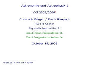 Astronomie und Astrophysik I WS 2005/2006