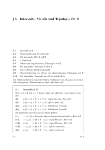 § 5 Intervalle, Metrik und Topologie für R
