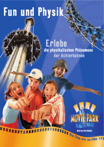 Fun und Physik - Movie Park Germany