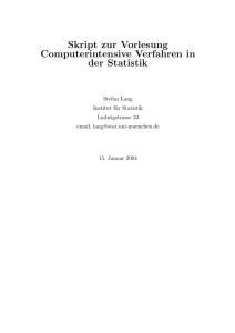 Skript zur Vorlesung Computerintensive Verfahren in der Statistik