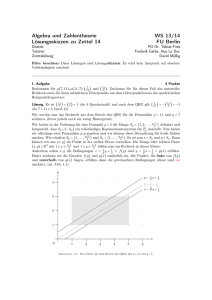 Algebra und Zahlentheorie WS 13/14 Lösungsskizzen zu Zettel 14