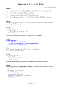 Rekursion in Java -In 11, Blatt 1