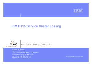 IBM D115 Service Center Lösung