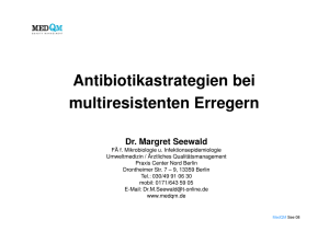 Antibiotikastrategien bei multiresistenten Erregern