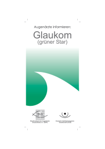 Augenärzte informieren: Glaukom (Grüner Star)