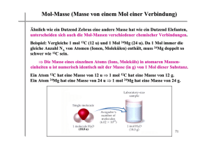 Mol-Masse (Masse von einem Mol einer Verbindung)