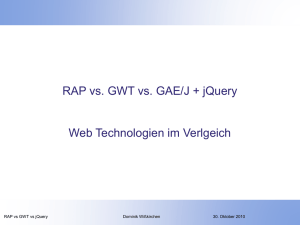 RAP vs GWT - Which AJAX technology is for you?