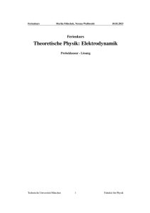 Theoretische Physik: Elektrodynamik - TUM-Physik