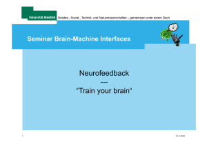 Neurofeedback --- “Train your brain“