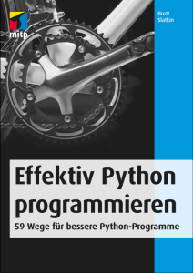 Effektiv Python programmieren 59 Wege für bessere Python