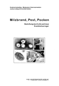 Milzbrand, Pest, Pocken