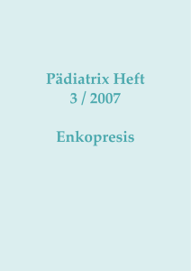 Pädiatrix Heft 3 / 2007 Enkopresis