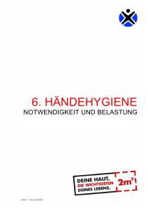 Händehygiene - Notwendigkeit und Belastung