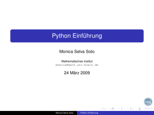Folien der Python Einführung am 24.03.09 im Hörsaal des MI
