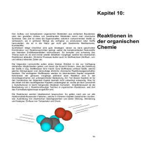 Kapitel 10: Reaktionen in der organischen Chemie