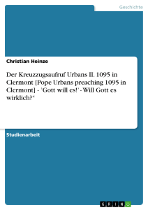 Der Kreuzzugsaufruf Urbans II. 1095 in Clermont [Pope Urbans
