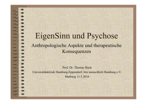 Eigensinn und Psychose: Anthropologische Aspekte und