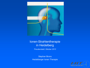 Ionen-Strahlentherapie in Heidelberg