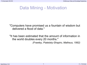 Data Mining - Motivation - Knowledge Engineering Group