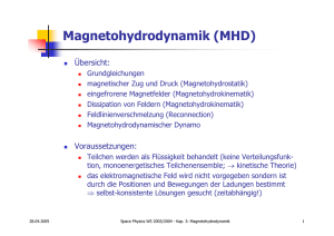 Magnetohydrodynamik (MHD)