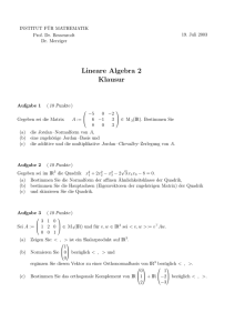 Lineare Algebra 2 Klausur - Institut für Algebra, Zahlentheorie und