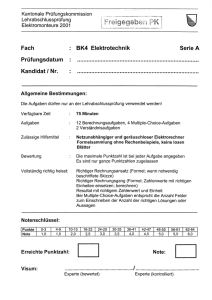 Fach BK4 Elektrotechnik Serie A Prüfungsdatum Kandidat / Nr.
