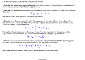 8.11 Zusammenfassung: Postulate der Quantenmechanik 1. Postulat