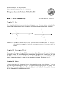 Blatt 4. Stoß und Streuung - Fakultät für Physik