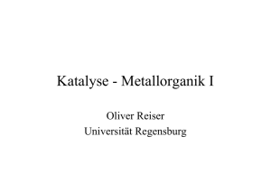 Metallorganik I - Universität Regensburg