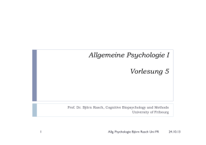 Allgemeine Psychologie I Vorlesung 5