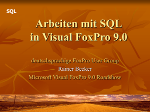 Arbeiten mit SQL in Visual FoxPro 9.0 - dFPUG