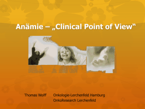 Anaemie * *Clinical Point of View