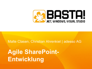 Agile SharePoint-Entwicklung – Malte Clasen – Basta Spring 2012