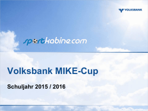 PowerPoint-Präsentation - Volksbank MIKE-Cup