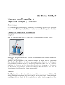 HU Berlin, WS09/10 Lösungen zum ¨Ubungsblatt 4 Physik für