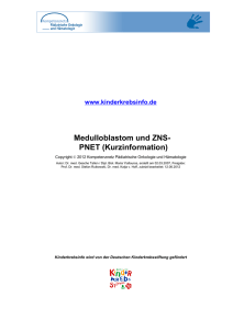 Medulloblastom und ZNS- PNET (Kurzinformation)